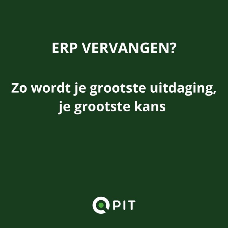 ERP vervangen Zo wordt je grootste uitdaging je grootste kans