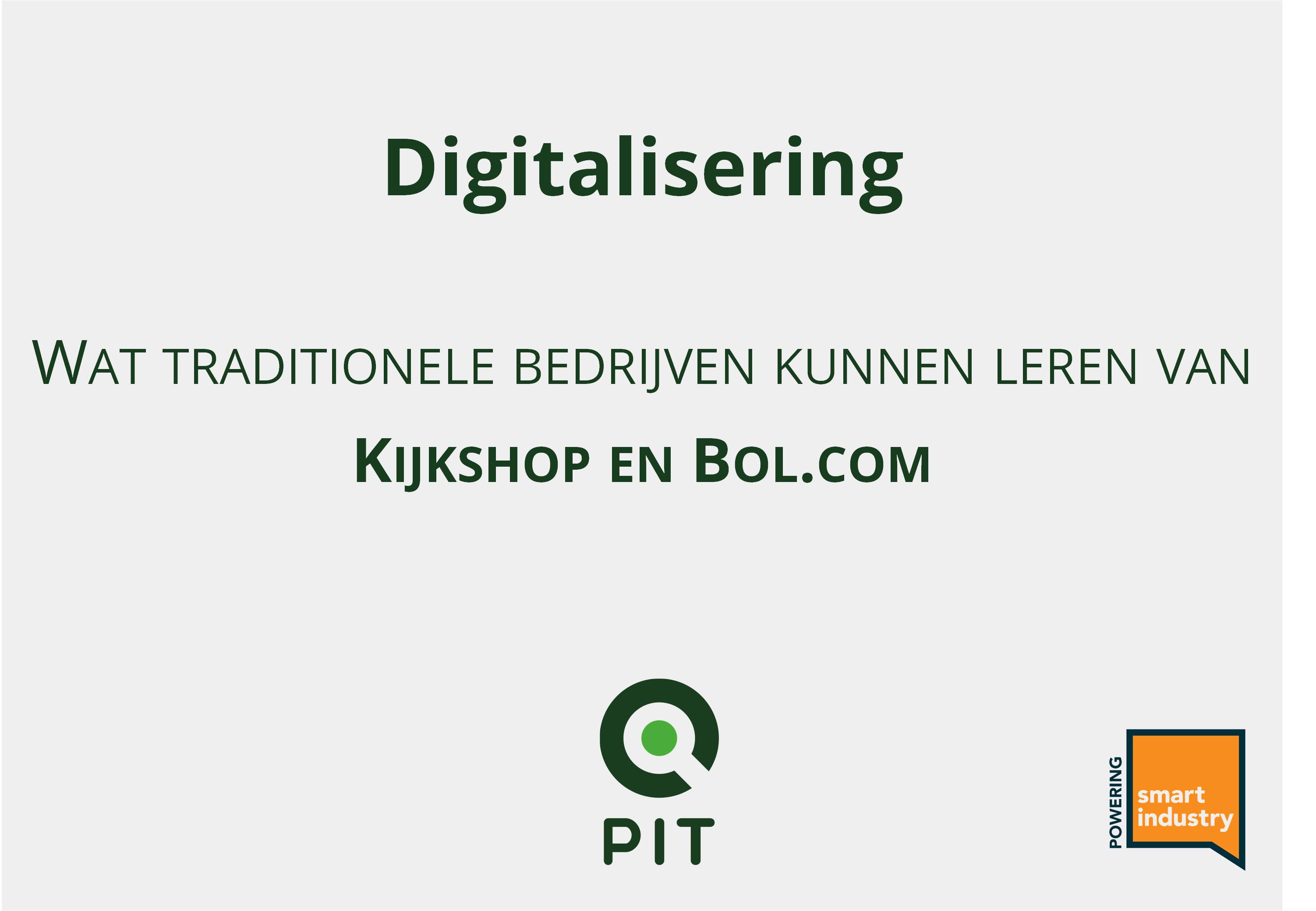 Wat traditionele bedrijven kunnen leren van Kijkshop en Bol.com