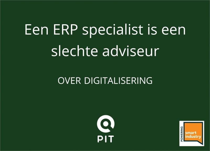 Een ERP specialist is een slechte adviseur
