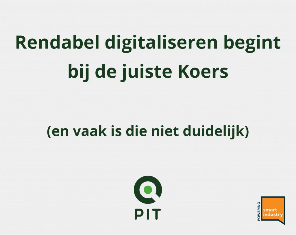 Rendabel digitaliseren begint bij de juiste koers