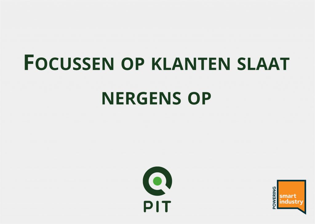 Focussen op klanten slaat nergens
