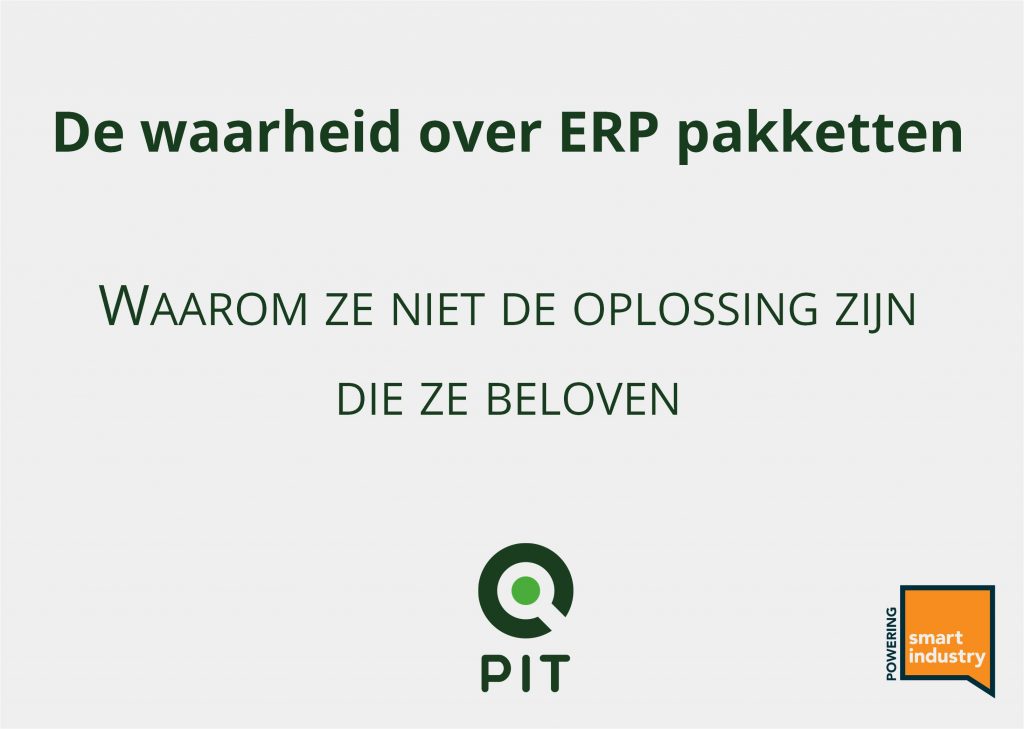 De waarheid over ERP pakketten.