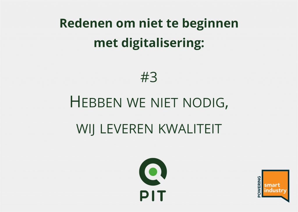 Redenen om niet te beginnen met digitalisering: #3