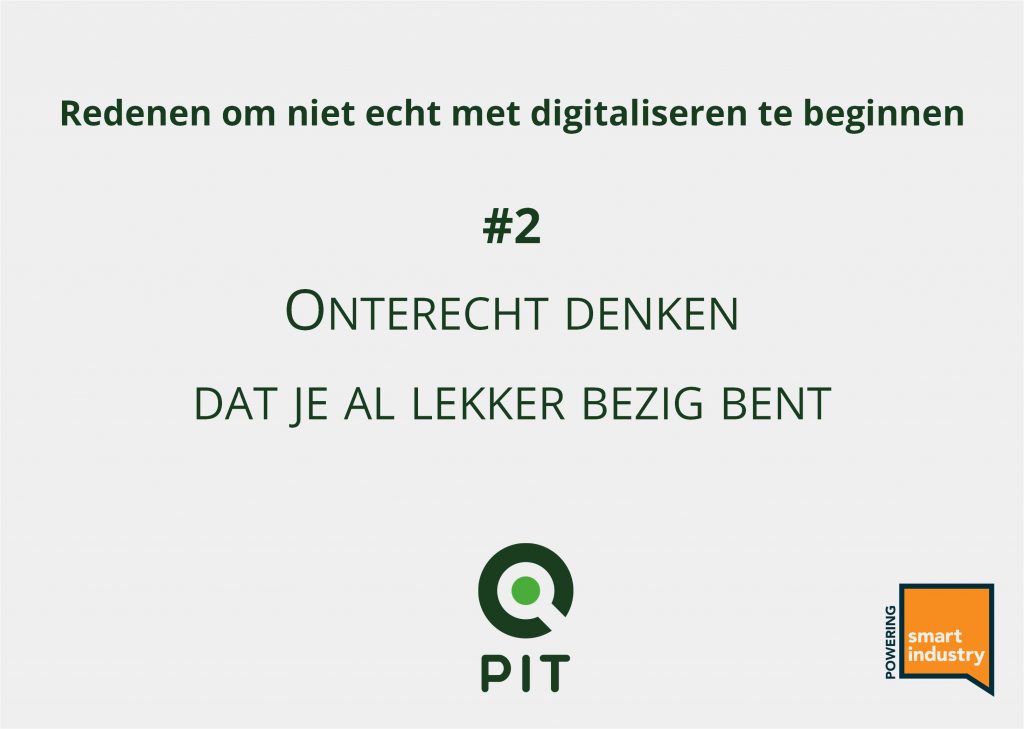 Redenen om niet te beginnen met digitalisering: #2
