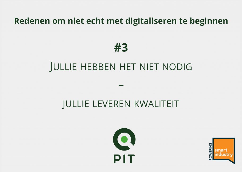 Redenen om niet te beginnen met digitalisering: #3